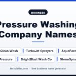 Pressure Washing Company Names: Crystal Clean Wash, TurboJet Sprayers, FreshFacade PowerWash and more name ideas