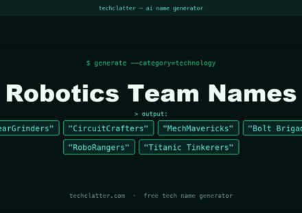 Robotics Team Names: GearGrinders, CircuitCrafters, MechMavericks and more name ideas