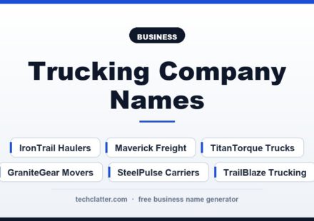Trucking Company Names: IronTrail Haulers, Maverick Freight, TitanTorque Trucks and more name ideas