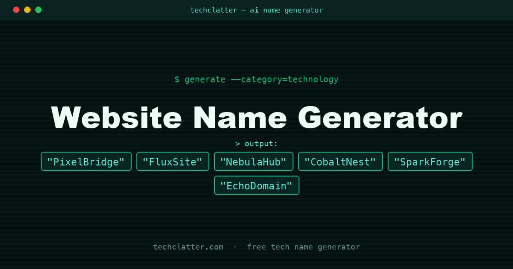 Website Name Generator: PixelBridge, FluxSite, NebulaHub and more name ideas