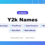 Y2k Names: NeonNostalgia, PixelPanic, CyberCouture and more name ideas